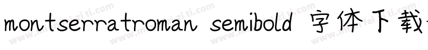 montserratroman semibold 字体下载字体转换